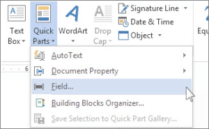 Microsoft Word Quick Parts drop-down menu with Field command to insert a field.