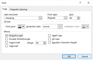 Strikethrough in the Font dialog box in PowerPoint.