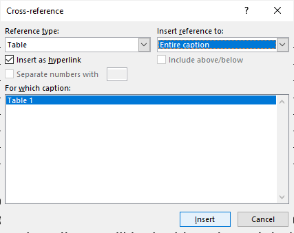 Insert cross-reference dialog box in Microsoft Word to table.