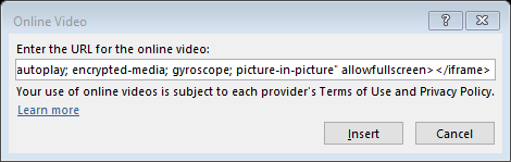 PowerPoint dialog box to embed code for YouTube video (newer versions) and link to the video.
