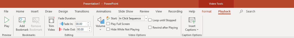 Video Tools Playback tab in the Ribbon in PowerPoint after you insert or embed a video.