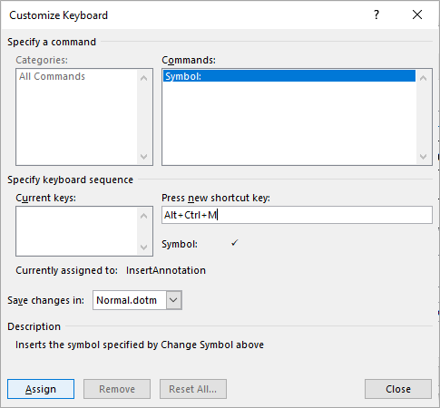 Customize keyboard dialog box in Word to assign keyboard shortcuts.