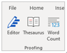 Word count in the Proofing group on the Review tab in the Ribbon in MIcrosoft Word.