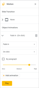 Motion pane in Google Slides with fade in selected to make an object appear on click.
