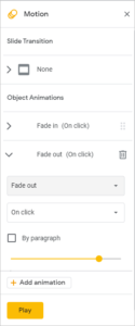 Motion pane in Google Slides with fade out selected to make an object disappear on click.