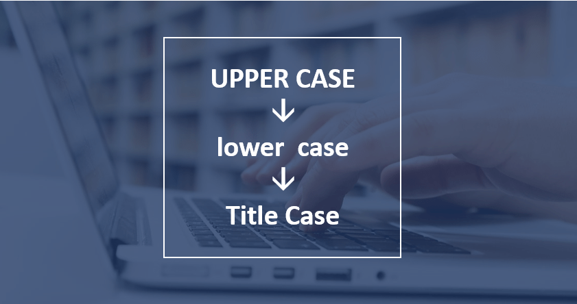 How to Change Case in Word (Upper, Lower, Title or Sentence Case)