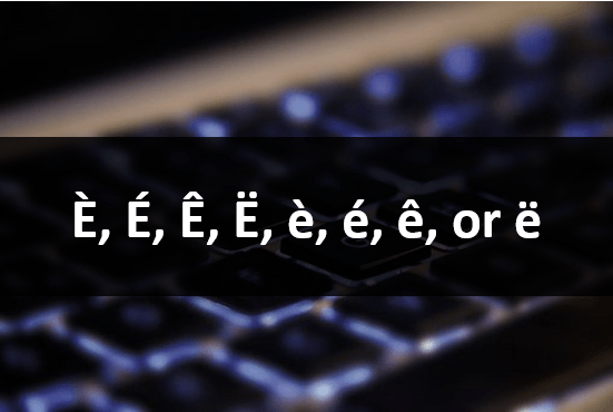 Insert e with accent marks in Word represented by e with various accents overlayed on a keyboard.