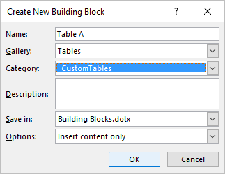 Saving a table template in Word using the Insert Quick Parts dialog box.