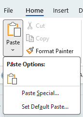 Paste drop-down menu in the Ribbon in Microsoft Word.